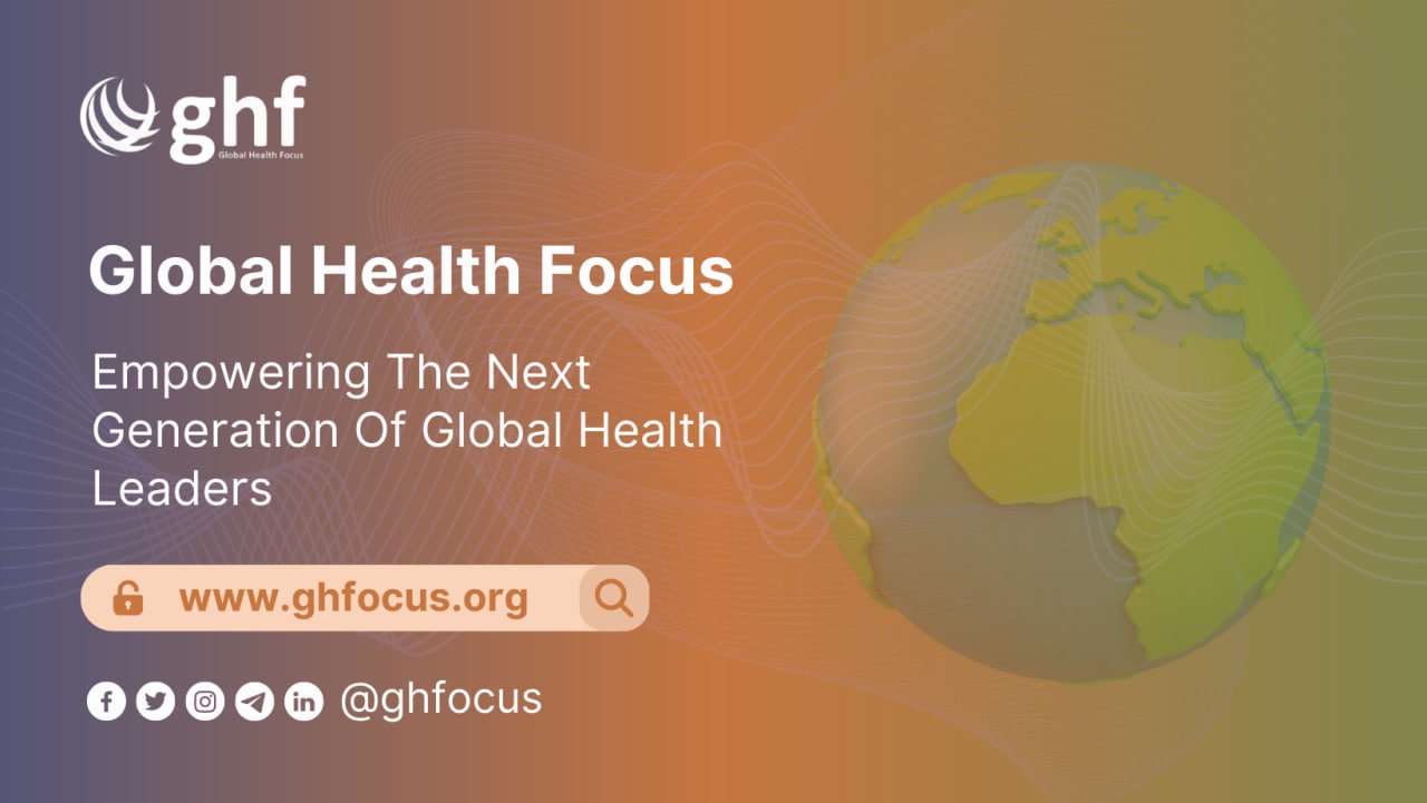 Global Health Focus